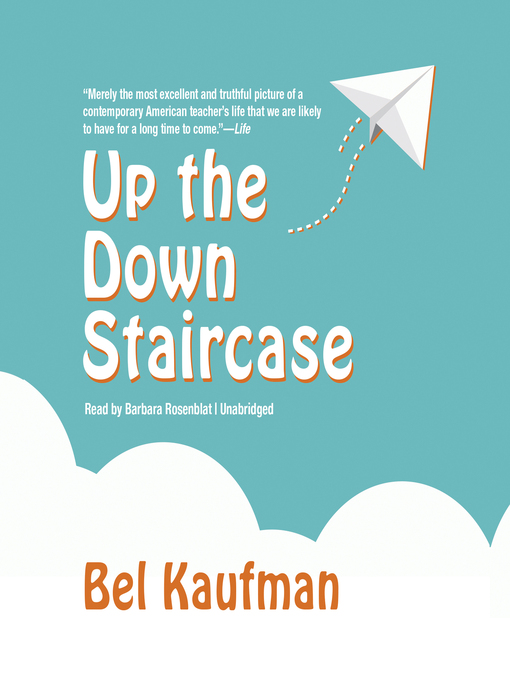 Title details for Up the Down Staircase by Bel Kaufman - Available